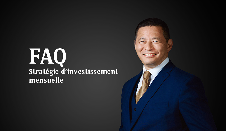 FAQ - Stratégie d'investissement mensuelle - Octobre 2026